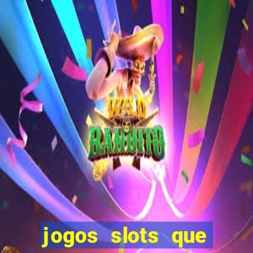 jogos slots que pagam no cadastro